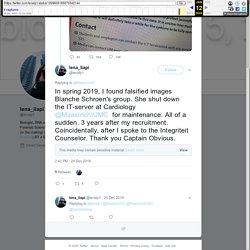 lena_liapi on Twitter: "In spring 2019, I found falsified images Blanche Schroen's group. She shut down the IT-server at Cardiology @MaastrichtUMC for maintenance. All of a sudden. 3 years after my recruitment. Coincidentally, after I spoke to the Integri