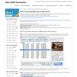 Mac DVD Ripper Guide - How to rip DVD on Mac X and edit DVD movie on Mac OS X?