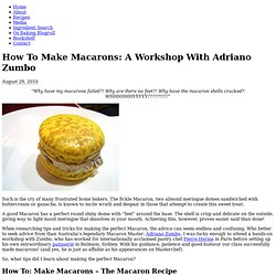 How To Make Macarons with Adriano Zumbo