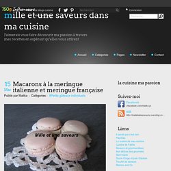 Macarons à la meringue italienne et meringue française