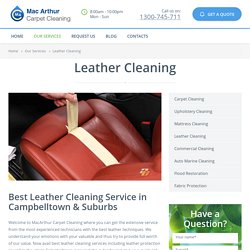 MacArthur Leather Cleaning, Leather Couch, Sofa Set & Chairs cleaning in Campbelltown