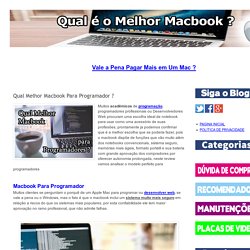 Qual é Melhor Macbook para Programar