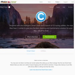 MacClean 2 - Your Best Free Mac OS Cleaning Solution, Daily Cleanup on Your Mac Now Made Easy