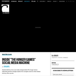 Inside "The Hunger Games" Social Media Machine