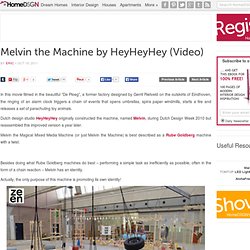 Melvin the Machine by HeyHeyHey (Video)