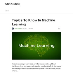 Topics To Know In Machine Learning