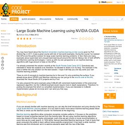 Large Scale Machine Learning using NVIDIA CUDA