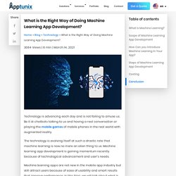What is the Right Way of Doing Machine Learning App Development?
