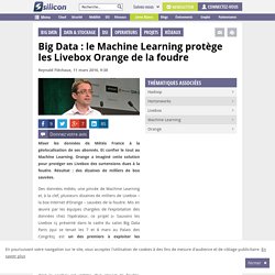 Big Data : le Machine Learning protège les Livebox Orange de la foudre
