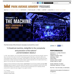 The Machine : Program & Events : Park Avenue Armory