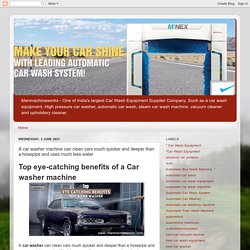 A car washer can clean cars much quicker and deeper than a hosepipe and uses much less water