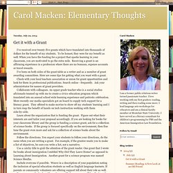 Elementary Thoughts: Get it with a Grant