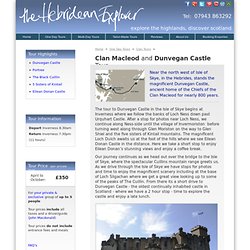 Clan MacLeod and Dunvegan Castle Tour from Inverness to the Isle of Skye