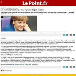 Loi Macron : "une bonne chose", selon Angela Merkel