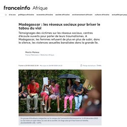 Madagascar : les réseaux sociaux pour briser le tabou du viol