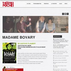 MADAME BOVARY – Théâtre de Poche-Montparnasse