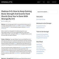 Madcow 5x5: How to Gain Brute Strength And Hard Muscle