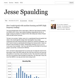 How I made $500k with machine learning and HFT (high frequency trading)