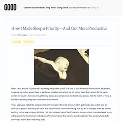 How I Made Sleep a Priority—And Got More Productive - Lifestyle