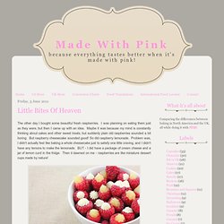 Made With Pink: Little Bites Of Heaven