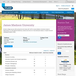 James Madison University - Accepts CLEP Credits - College Board