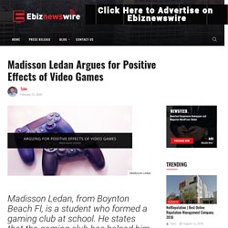 Madisson Ledan Argues for Positive Effects of Video Games