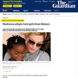 Madonna adopts twin girls from Malawi