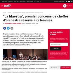 "La Maestra", premier concours de cheffes d'orchestre réservé aux femmes
