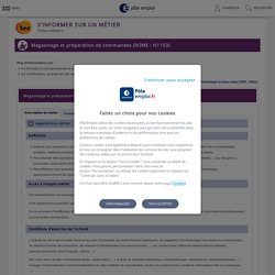 IMT S’informer sur un métier Fiche métier - Magasinage et préparation de commandes (ROME : N1103)