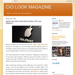 CIO LOOK MAGAZINE: Apple’s App Store made Record Sales
