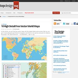 10 High Detail Free Vector World Maps