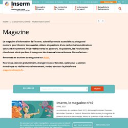 Science&Santé, magazine de l'INSERM