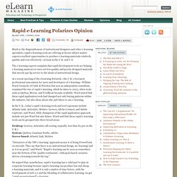 Rapid e-Learning Polarizes Opinion