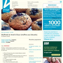 Virage – Le magazine en ligneMuffinski le réveil d’Azur (muffins aux bleuets) - Virage - Le magazine en ligne