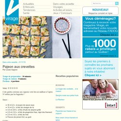 Virage – Le magazine en lignePajeon aux crevettes - Virage - Le magazine en ligne