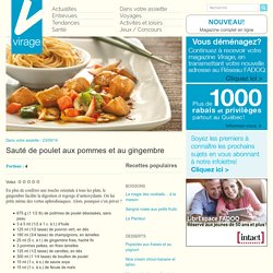 Virage – Le magazine en ligneSauté de poulet aux pommes et au gingembre - Virage - Le magazine en ligne