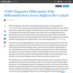 TIME Magazine Millennials: Why Millennials Have Every Right to Be Cynical