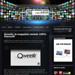 Qweekr, le magazine nantais 100% interactif