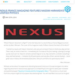 Nexus France Magazine Features Nassim Haramein’s Unified Physics – The Resonance Project Foundation