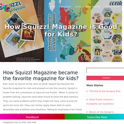 Child Magazine India, Subscription for Kids Magazine - Squizzl