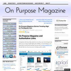 On Purpose Magazine Stories Trending High on Trendspottr.com