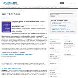 Ideas by Peter Watson - Asiaing.com: Free eBooks, Free Magazines, Free Magazine Subscriptions