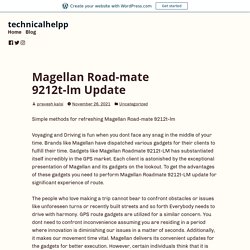 Magellan Road-mate 9212t-lm Update – technicalhelpp