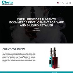 Chetu Case Study │Magento E-commerce Development