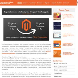 Magento Commerce 2.2.x Nearing End Of Support- Time To Upgrade!