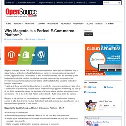 Why Magento is a Perfect E-Commerce Platform?