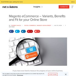 Why choose Magento eCommerce for building an online store