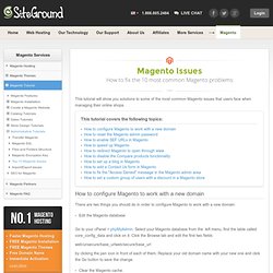 Magento Issues - 10 most common Magento problems