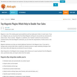 Top Magento Plugins Which Help to Double Your Sales