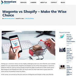 Magento vs Shopify – Make the Wise Choice - ArrowCore Group